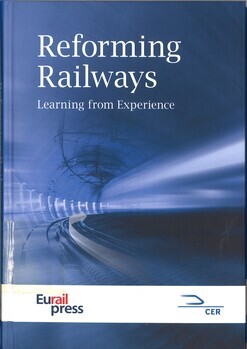 Reforming railways. Learning from experience